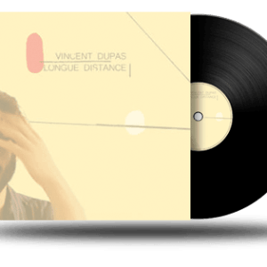 Vinyle "Longue distance" de Vincent Dupas